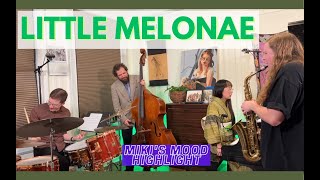 Little Melonae by Jackie McLean Miki's Mood 102 highlight feat. Sarah Hanahan &amp; Matt Dwonszyk