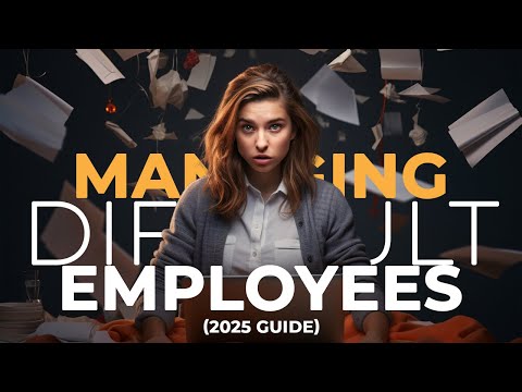 Managing Difficult Employees: Leadership Secrets That Actually Work (2025 Guide)