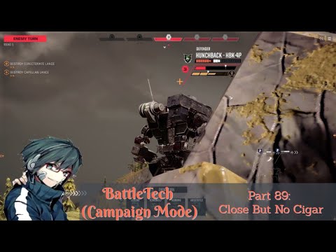 BattleTech (Campaign Mode) Playthrough/Walkthrough Part 89: Close But No Cigar