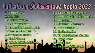 Download lagu FULL ALBUM SHOLAWAT KOPLO TERBARU 2023 PENYEJUK HATI FULLBASS ADEM Tombo Ati Lir Ilir  Tiket Suargo mp3
