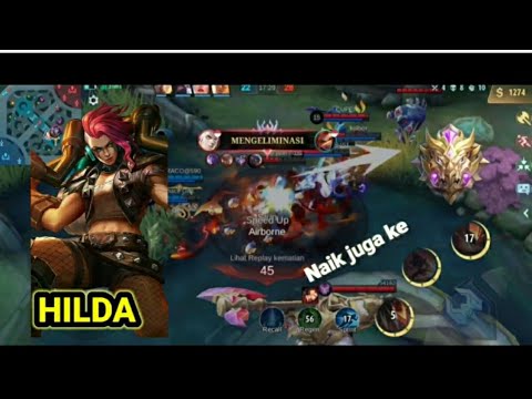 Hilda explane akhirnya naik ke mitic || Dengan setingan build dan emblem andalan ~ MLBB