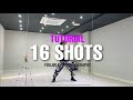 [1M/TUTORIAL]16 Shots - Stefflon Don / Youjin Kim Choreography/mirrored/1million dance/dance cover