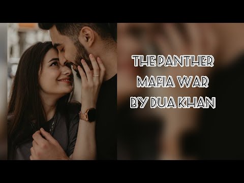 Episode 12||❤️🙈🥰||The Panther Mafia War By Dua Khan||💕🫣|