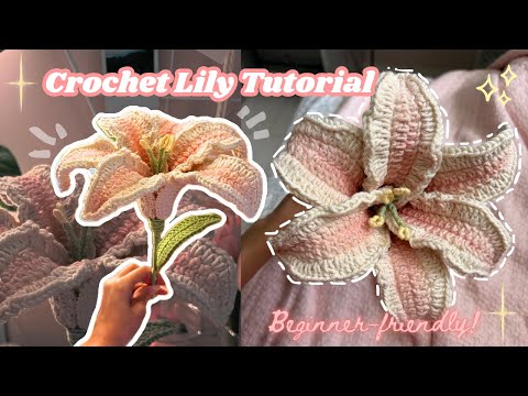 Cum să faci o floare croșetată pentru începători 🌷 Tutorial crin croșetat (pas cu pas)