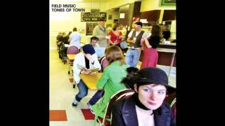 Field Music - In Context