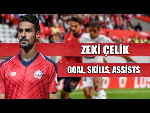 ZEKİ ÇELİK - GOALS, SKİLLS, ASSİSTS