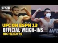 UFC on ESPN 13 Official Weigh-In Highlights - MMA Fighting