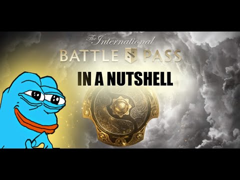 The International 2020 Battle Pass... In a NuTsHelL