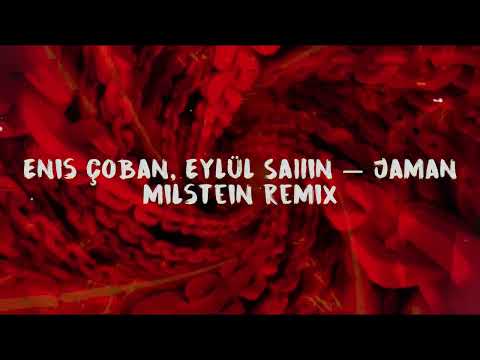 Enis Çoban & Eylül Sahin — Jaman | Milstein Remix