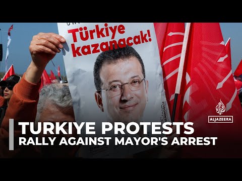 Thousands protest in Istanbul against mayor Imamoglu's arrest