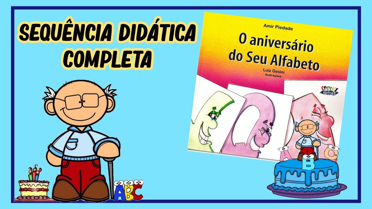 sequência didática o aniversário do seu alfabeto