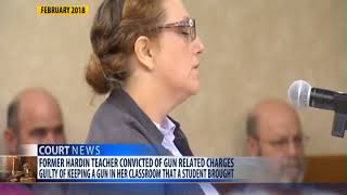Hardin teacher who hid student’s gun at school convicted of felony