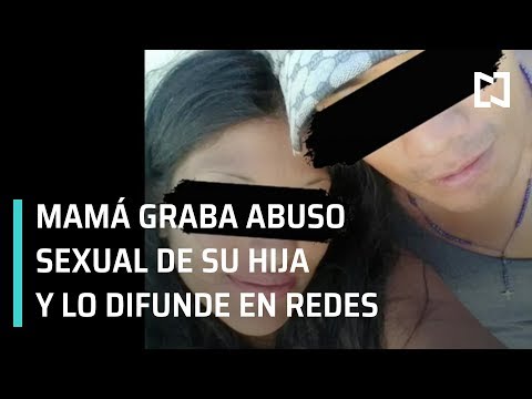 Abuso sexual infantil; madre graba abuso sexual de su hija y lo difunde en redes - Las Noticias