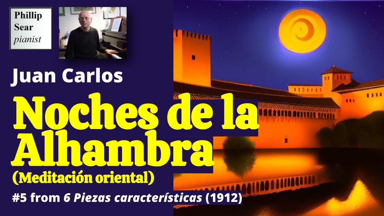 Juan Carlos: Noches de la Alhambra (Meditación oriental)