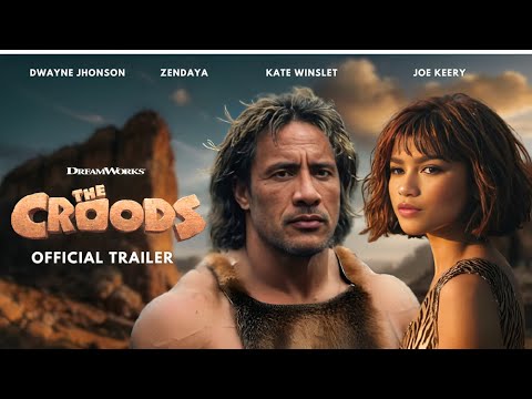THE CROODS | Live-Action Movie Trailer | Dwayne Johnson, Zendaya | 2025
