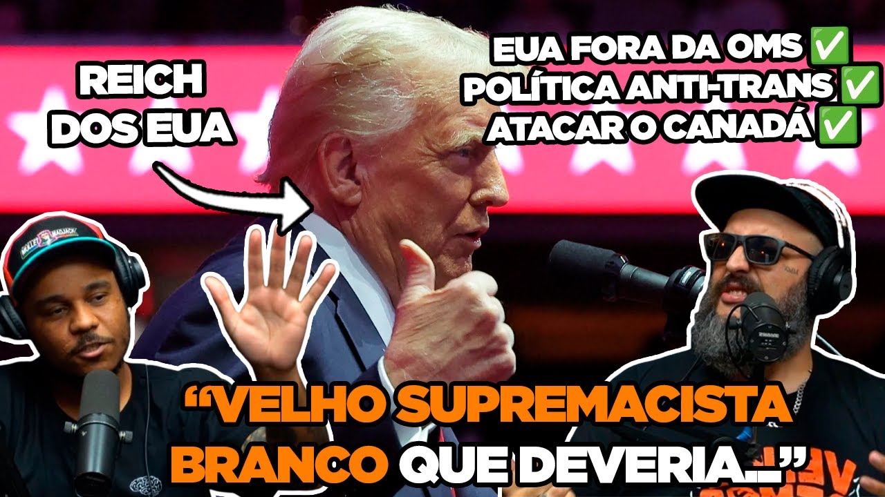 DONALD TRUMP "BANIU" PESSOAS TRANS, ROMPEU COM A OMS E QUER ATACAR PAÍSES VIZINHOS