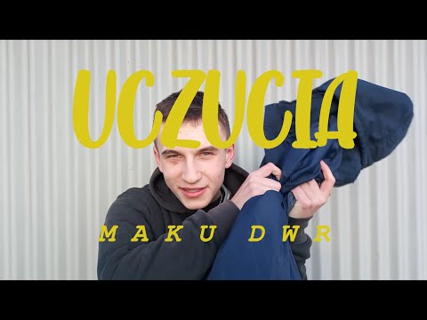 Maku DWR - Uczucia (Official Video) @RP
