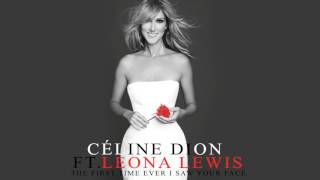 Céline Dion - The First Time Ever I Saw Your Face (feat. Leona Lewis)