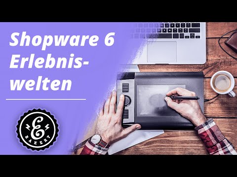 Shopware 6 Erlebniswelten / Einkaufswelten - So legt ihr eine Shopware 6 Erlebniswelt an