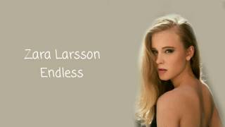 Endless - Zara Larsson (lyric)