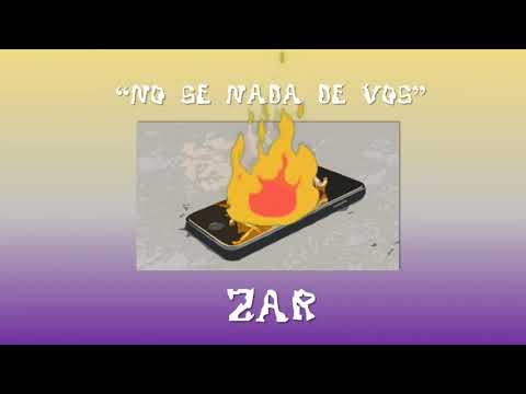 No se nada de vos  Zar Mc