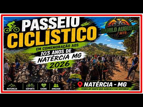 PASSEIO CICLISTICO 103 ANOS DE NATÉRCIA MG 2026