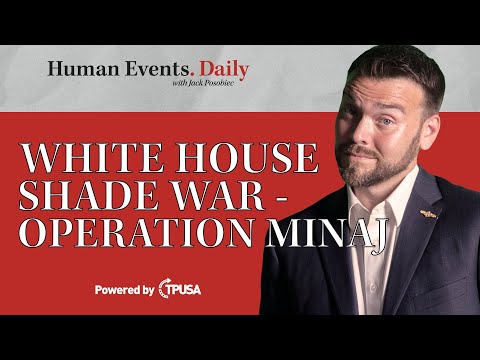 Human Events Daily - Sep 16 2021 - White House Shade War - Operation Minaj