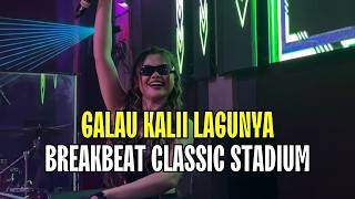 Download lagu DJ GALAU BREAKBEAT CLASSIC STADIUM ANGLE LOVE FULL BASS 2026 mp3
