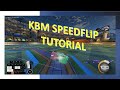 In Depth SPEEDFLIP Tutorial for KBM | Rocket League