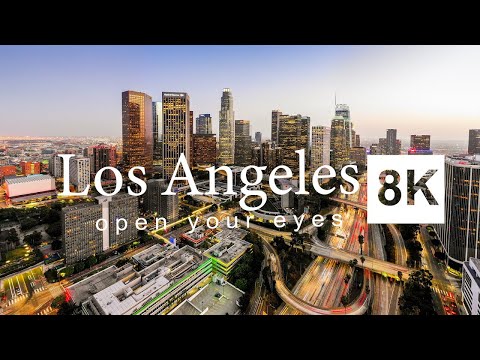 Los Angeles - California in 8K ULTRA HD HDR - 120 FPS