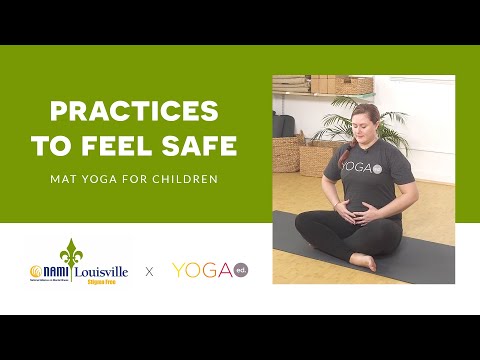 Yoga Ed. x NAMI Louisville: Mat Yoga for Children: Practices to Feel Safe