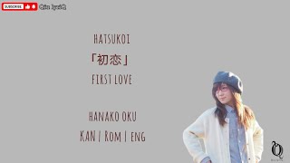 Download lagu Hanako Oku Hatsukoi 初恋 Kan Rom Eng lyric... mp3