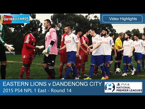 2015 | PS4 NPL1 Rd 14 | Eastern Lions v Dandenong City