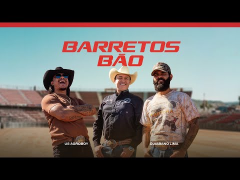 Barretos Bão - Us Agroboy, Cuiabano Lima (Clipe Oficial)