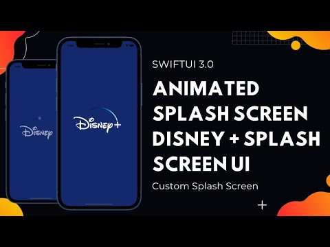 SwiftUI 3.0 Animated Splash Screen - Disney Plus Splash Screen - Custom Animation's - Xcode 13
