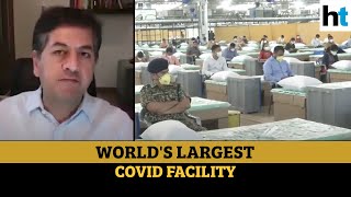 Vikram Chandra on world largest Covid facility, need for ICU beds