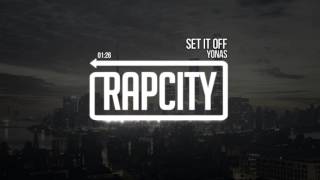 YONAS - Set It Off