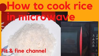 How to cook  rice in Microwave.. , microwave basmati rice recipe...