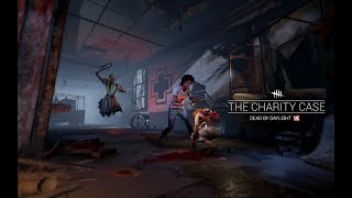 Видео Dead by Daylight: Charity Case