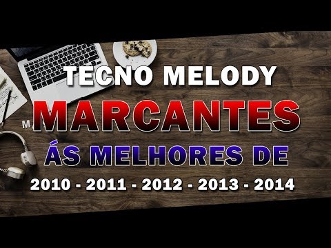 MELODY MARCANTES 2010 2011 2012 2013 e 2014