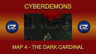 Cyberdemons - Map 4 - The Dark Cardinal