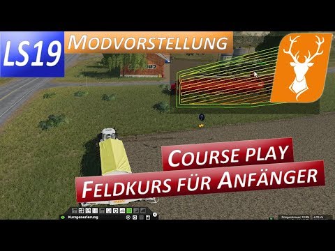 Farming Simulator 19: How to create a field course with Courseplay. Tutorial for beginners.