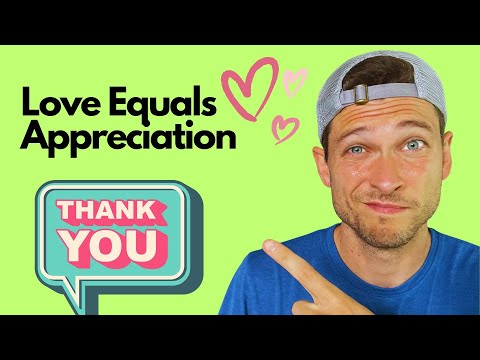 A Culture of Appreciation is Essential in your Relationships