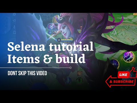 Episode 17 : Selena Tutorial, Items, Build & Gameplay 2023