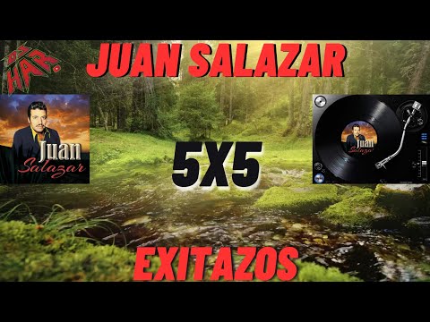 JUAN SALAZAR BOLEROS DE ORO 5 X 5 EXITAZOS MAS BONO DORADO BESOS Y CEREZAS DJ HAR SOLO EXITOS