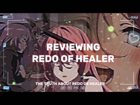 the truth about REDO OF HEALER||reviewing redo of healer lol
