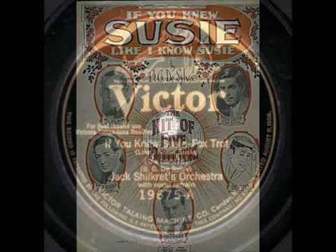 Jack Shilkret's Orchestra - If you knew Susie - 1925.