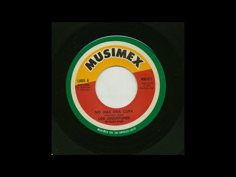 Los Juguetones De Pechy Rivas - No Mas Una Copa - Musimex mm-671-a