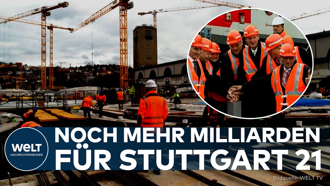 BADEN-WÜRTTEMBERG: Milliarden-Schock! Stuttgart 21 wird noch teurer – Fertigstellung ab 2031