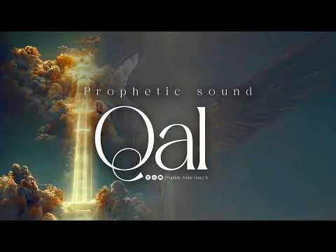 QAL-PROPHETIC SOUND